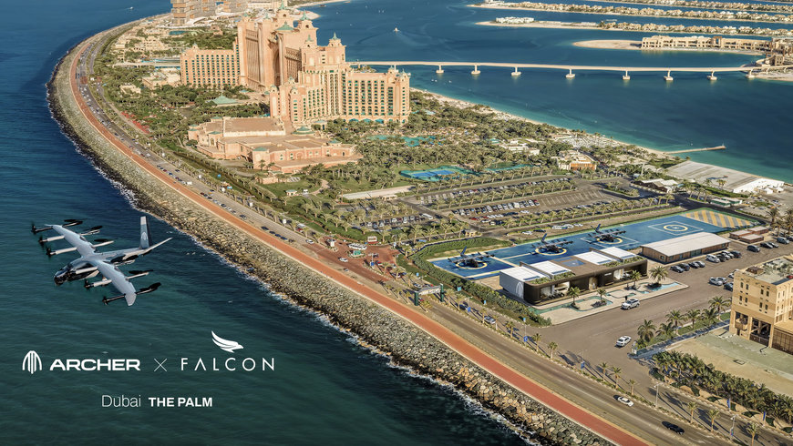 ARCHER AND FALCON AVIATION TO JOINTLY DEVELOP VERTIPORT NETWORK IN DUBAI AND ABU DHABI